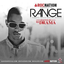 DJ Drama & Range - Roc Nation Presents Range